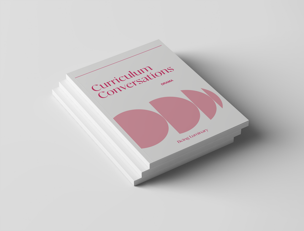 Drama - Curriculum Conversations
